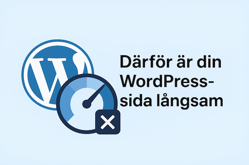 varför är wordpress långsamt